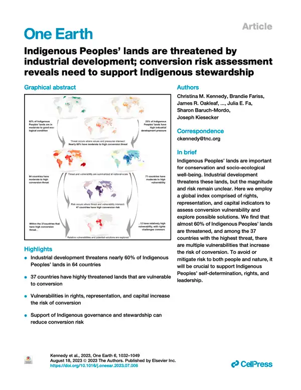 Indigenous Peoples’ lands are threatened by industrial development; conversion risk assessment reveals need to support Indigenous stewardship